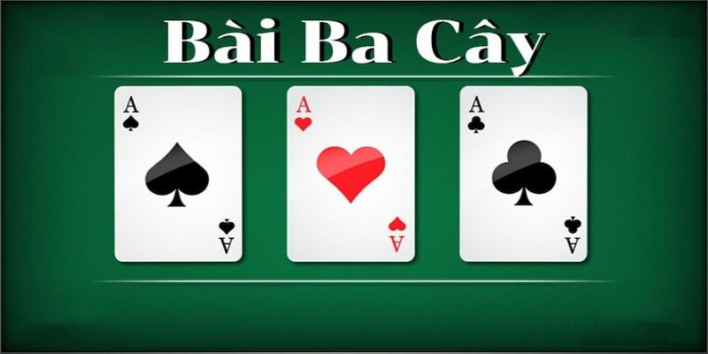Cách chơi Ba Cây Giới Thiệu Về Trò Chơi Ba Cây